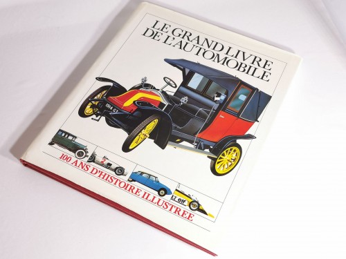 Le grand livre de l'automobile - 100 ans d'histoire illustrée 1886-1986, par Marco Ruiz